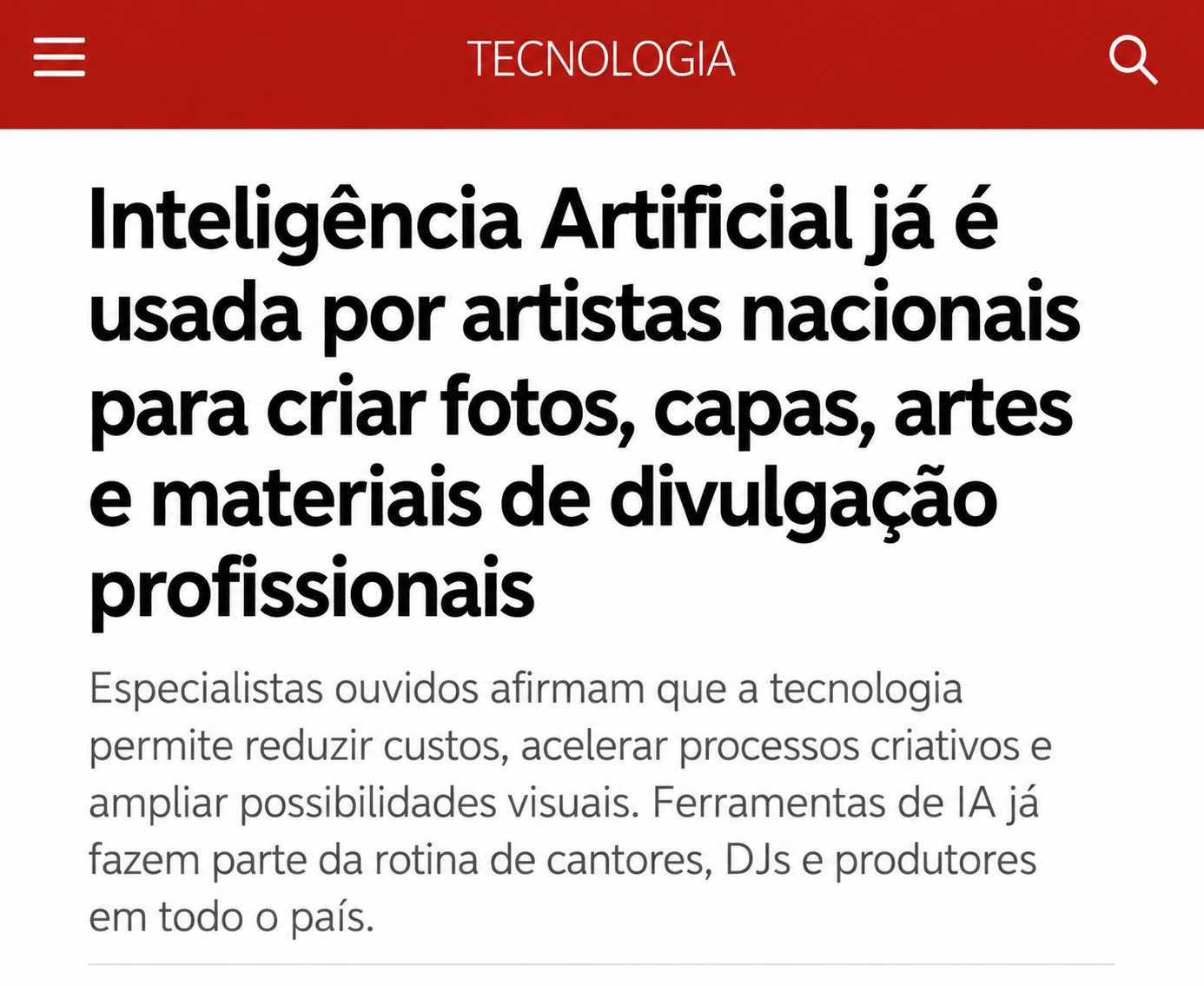 Matéria de jornal: Inteligência Artificial já é usada por artistas nacionais para criar fotos, capas, artes e materiais de divulgação profissionais